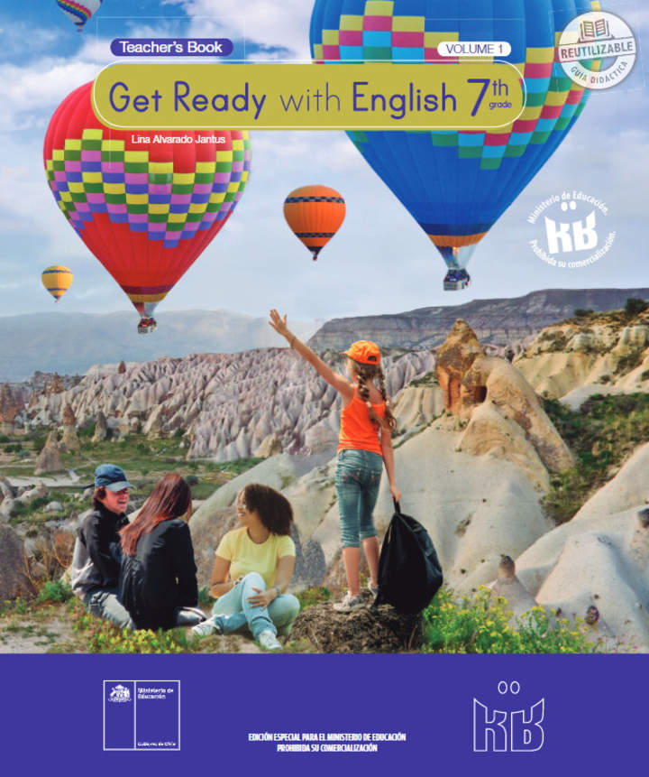 Inglés (Propuesta) 7° Básico, RB, Teacher´s Guide Volumen 1 2023