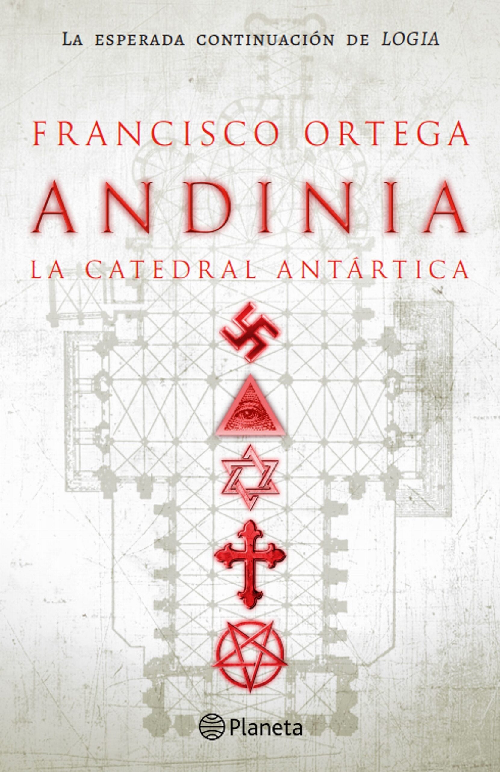 Andinia. La Catedral Antártica (Trilogia De Los Cesares #3) de ORTEGA