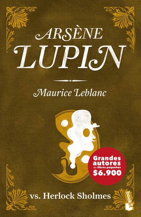 Arsene Lupin Vs. Herlock Sholmes de LEBLANC