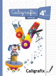 Caligrafia Vertical 4º Basico Caligrafix de CALIGRAFIX