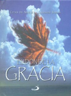 El Don De La Gracia. Citas De Nuestra Sagrada Biblia de EQUIPO EDITOR SAN PABLO COLOMBIA
