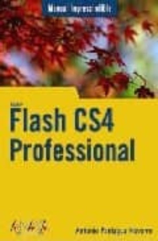 Flash Cs4 Professional de PANIAGUA NAVARRO