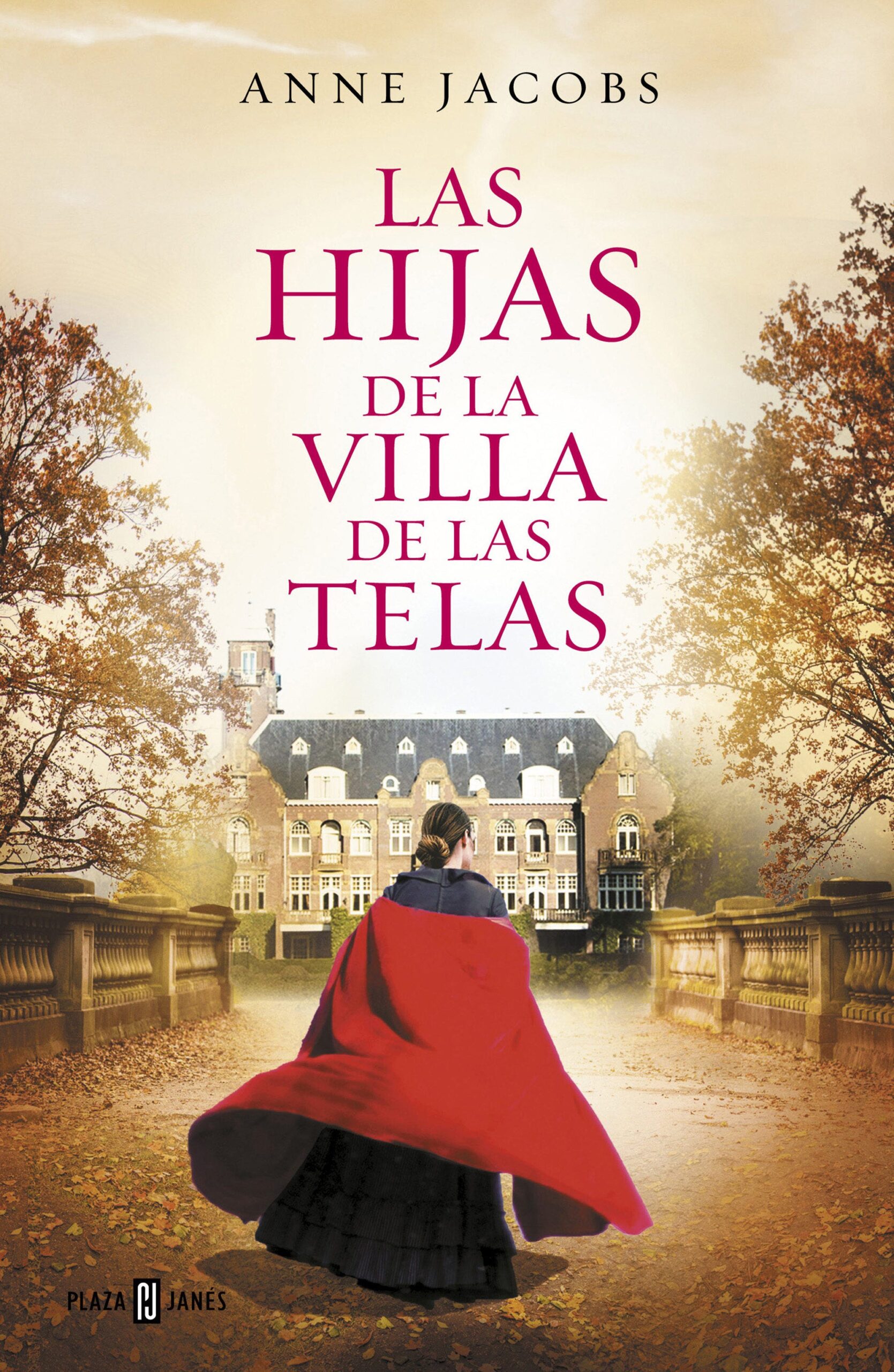Las Hijas De Las Villa De Las Telas (La Villa De Las Telas #2) de JACOBS