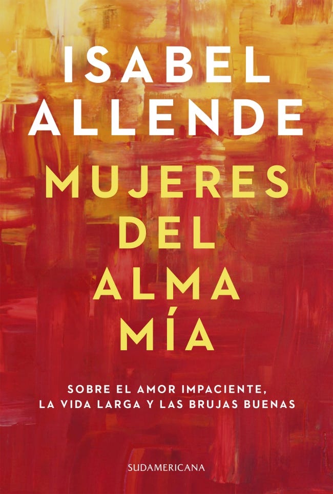 Mujeres Del Alma Mia de ALLENDE