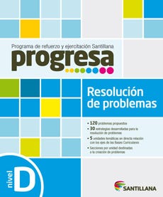 Progresa Resolucion De Problemas D. Programa De Refuerzo Y Ejercitacio de SANTILLANA